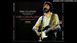 ERIC CLAPTON - Layla - LIVE Santa Monica 1978/02/11 [SBD]