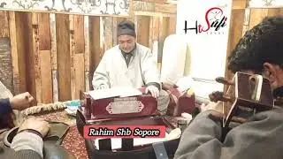 Hairani Deedaram Ba Dil Cheezai Nadaram Geeri Dil 🥀 Rahim Shb Sopore 🥀 H T Sufi Songs 🥀 9797901640 🥀