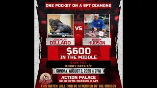 Jeremiah Dillard vs Bobby Hudson - One Pocket 8/3/25