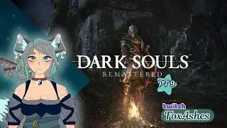 ⚔️ Titanite Demon & Capra Demon Showdown! | Dark Souls Remastered Blind Playthrough (Day 4 Pt 1)