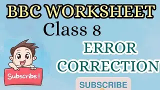 ERROR CORRECTION | BBC Worksheet | Class-8 | English Grammar| Solved Worksheet