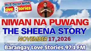 Barangay Love Stories _ NIWAN NA PUWANG _ THE SHEENA STORY _ Love story 97.1 FM Papa Dudut