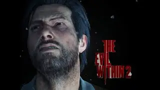 The Evil Within 2 #1 ЭТО ПРОСТО ЖЕСТЬ!