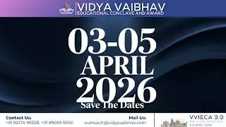 Vidya Vaibhav Educational Conclave & Awards 2026 | VVIECA 3.0 | 03&ndash;05 April #EducationConclave