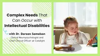 Complex Needs That Can Occur with Intellectual Disabilities