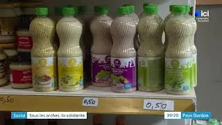 Une &eacute;picerie solidaire s'installe sous un viaduc historique, un d&eacute;m&eacute;nagement pour mieux servir