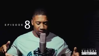Aye Garde  - Sunday Shutdown Episode 8 ~ @AyeGarde