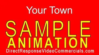 Direct Response Video Commercials Your Town Animation
