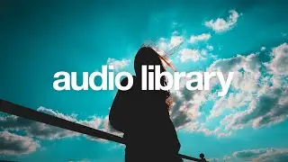 Forever &ndash; MusicbyAden (No Copyright Music)