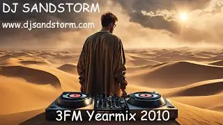 DJ Sandstorm 3FM Pop Rock Hiphop & Dance Yearmix 2010 | Music Mashup Mixes