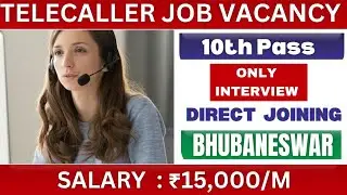 Telecaller Job Vacancy 2023 || Telecaller job || Bhubaneswar Job  Vacancy | Odisha Job Vacancy 2023