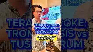 Terapi Stroke Trombolisis Vs Tusuk Jarum. #doktersaraf #stroke #strokeakut #trombolisis #tusukjarum