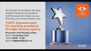 Master Class on  Empowerment for Teaching Excellence Through Virtuous Agency