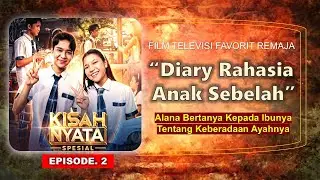 FTV ARBIL & DINDA | DIARY RAHASIA ANAK SEBELAH | ALANA MENANYAKAN  TENTANG AYAHNYA KEPADA SANG IBU !