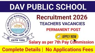 DAV Public School Teacher Vacancy 2026 | PGT TGT PRT #davschoolvacancy #pgtjob #tgtjobs #prtjobs 