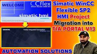 WinCC Flexible HMI Project to TIA Portal V13 Migration