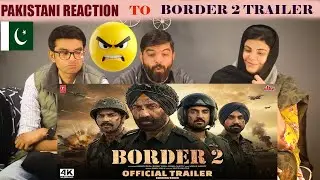 Pakistani Reacts to BORDER 2 (Trailer) | Sunny Deol, Varun, Diljit, Ahan | Anurag S | JP Dutta