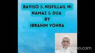 Baviso and Nisfillail by Ibrahim Vohra