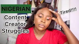Struggles Of Being A Full-Time Nigerian Content Creator/Influencer. It&rsquo;s Not Easy At All