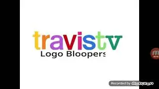 TravisTV Logo Bloopers Take 0:Into