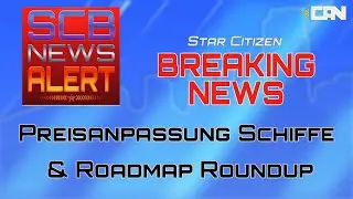 Star Citizen Preisanpassung Titan, Cutlass & Hoplite | SCB News Alert [Deutsch/German]