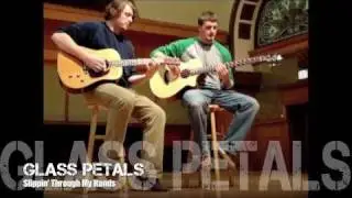 Glass Petals - Slippin' Through My Hands (Acoustic)