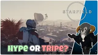 STARFIELD Direct (Gameplay) | Hype or Tripe
