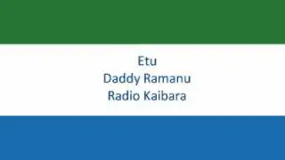 Etu -- Daddy Ramanu