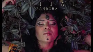 PANDORA - Ritual (Video Oficial)