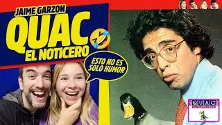 Argentinos REACCIONAN | JAIME GARZON - Quac El Noticero (Capítulo 01) 🇨🇴 | Chuncanos