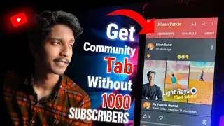 Get community tab without 1000 subscribers | without 1k subscribers | youtube new update