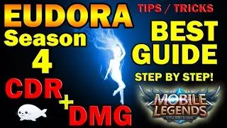 How to EUDORA CDR - Best Guide - S4 Build, Strategy, Tips, and Tricks! - Mobile Legends