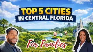 Top 5 Cities in Central Florida for Families | Best Places to Live & Raise Kids