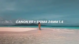 Canon R5 + Sigma 24mm 1.4 | Cinematic Travel Footage