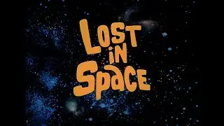 LOST IN SPACE TOS: - S2 - Main Theme STEREO