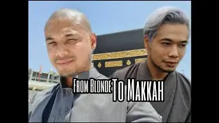 From Blonde To Makkah, Umrah Mabrur & Tuhan Masih Peduli