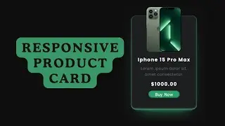 Responsive Product Card Using HTML and CSS  | HTML CSS Tutorial