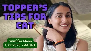 CAT Topper's Tips & Tricks | How I Scored 99% in 5 Months | Honest Strategy for 99%ile