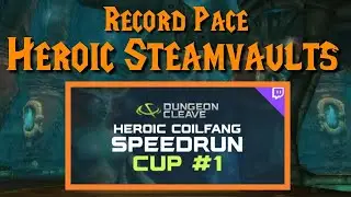 Heroic Steamvaults Top 2 Fastest Runs - Dungeon Cleave Cup 1 Analysis - TBC Classic