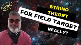 String Theory for Airgun Field Target? Really? HFT 101 ep 6