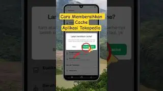 Cara Membersihkan Cache Aplikasi Tokopedia #bersihkancachetokopedia #cachetokopedia
