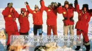 1986 North Pole Expedition 25th Anniversary Reunion