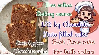 Eggless Nuts filled Chocolate cake/best Piece cake for bulk orders/💯 Free online baking course/💯Free