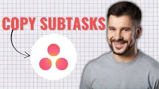 How to Copy Subtasks from One Task to another in Asana  (Easy Guide)