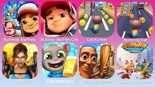 Subway Surfres,Subway Surfres City,Cat Runner,Running Cat,Lara Croft,Tom Gold Run,Subway Runner
