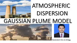 Gaussian Plume Model II Atmospheric dispersion II Environmental Science and Engineering for NET&GATE