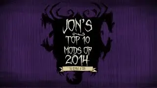 Top 10 Don't Starve Mods of 2014