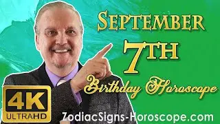 September 7 Zodiac Horoscope and Birthday Personality | September 7th Birthday Personality Analysis