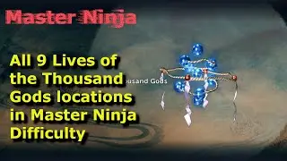 Ninja Gaiden Sigma - Collectibles Guide - Lives of the thousand Gods - Master Ninja Difficulty