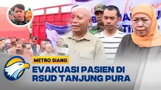 Evakuasi Pasien dan Penanganan Korban Banjir Langkat Sumut Terus Dipercepat [Metro Siang]